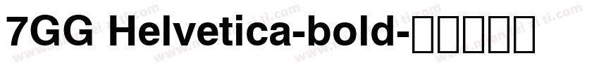 7GG Helvetica-bold字体转换